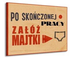 Załóż majtki - obraz na płótnie