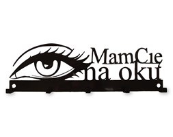 Wieszak "MAM CIĘ NA OKU"