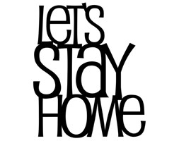 Napis na ścianę LETS STAY HOME czarny