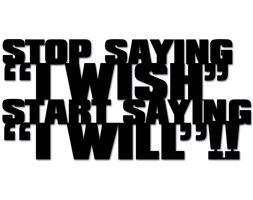 Napis 3D na ścianę DekoSign STOP SAYING I WISH START SAYING I WILL czarny kod: SSIW1-1