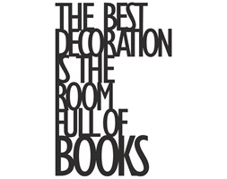 Napis 3D na ścianę THE BEST DECORATION IS THE... DekoSign czarny kod: TBD1-1