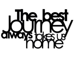 Napis 3D na ścianę DekoSign THE BEST JOURNEY ALWAYS TAKES US HOME czarny kod: TBJ1-1