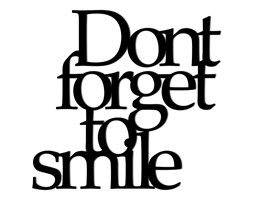 Napis 3D na ścianę dekoracyjny DekoSign DONT FORGET TO SMILE czarny kod: DFTS1-1