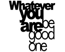 Napis 3D na ścianę DekoSign WHATEVER YOU ARE BE GOOD ONE czarny kod: BGO1-1