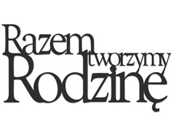 Napis 3D na ścianę RAZEM TWORZYMY RODZINĘ DekoSign czarny kod: RTR1-1