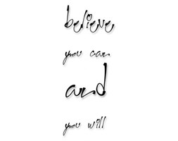 Believe you can and you will - plakat