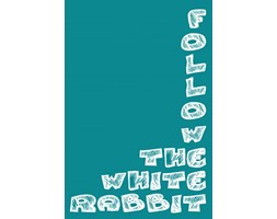 Follow the white rabbit - plakat