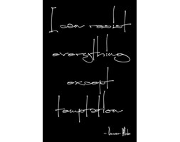 I can resist everything - plakat