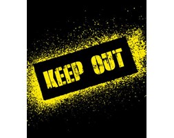 Keep out - plakat