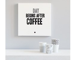 Płótno DAY BEGINS AFTER COFFE